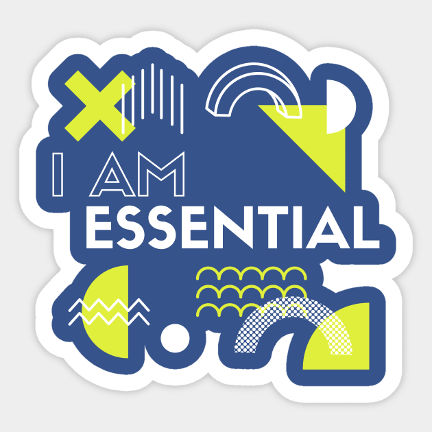 I AM ESSENTIAL Sticker by DOGwithBLANKET